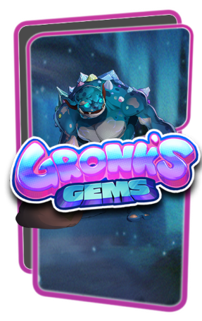 Gronk's Gems