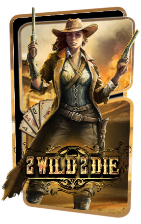 2 Wild 2 Die