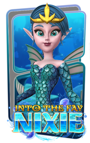 Into the Fay: Nixie