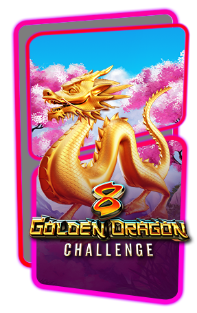 8 Golden Dragon Challenge