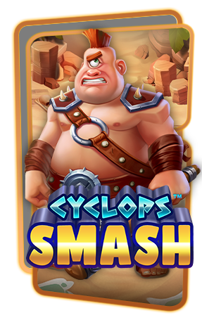 Cyclops Smash