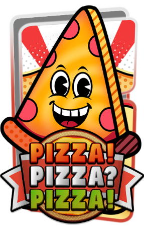 PIZZA! PIZZA? PIZZA!