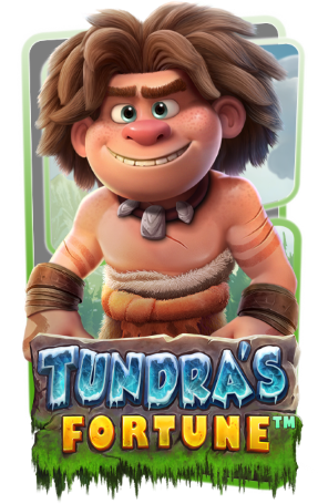 Tundra’s Fortune