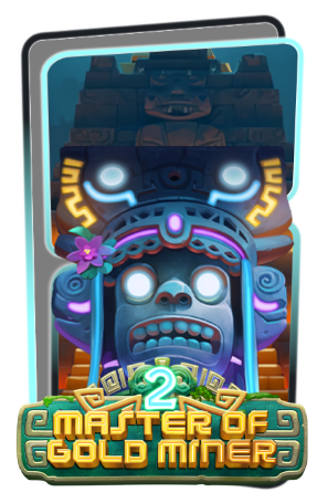 MASTER OF GOLD MINER 2