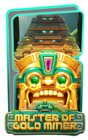 MASTER OF GOLD MINER