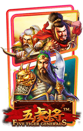 Five Tiger Generals_slotxo