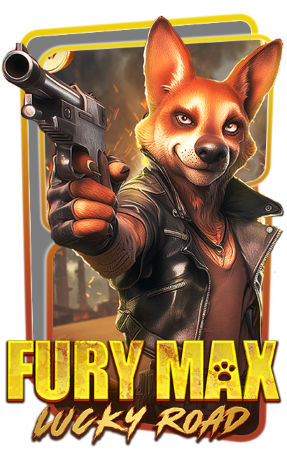 Fury Max Lucky Road