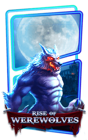 pgslot Rise Of Werewolves