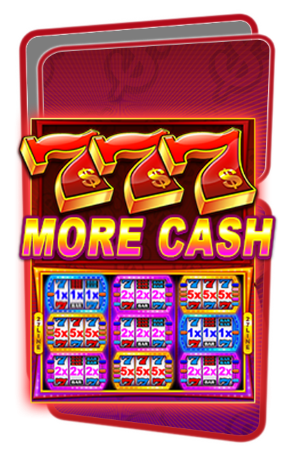 777 More Cash