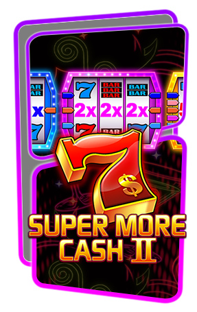 Super More Cash II