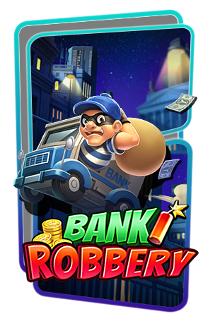 Bank Robbery