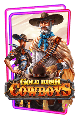 pgslot Gold Rush Cowboys