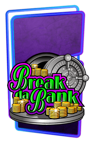 Break da Bank