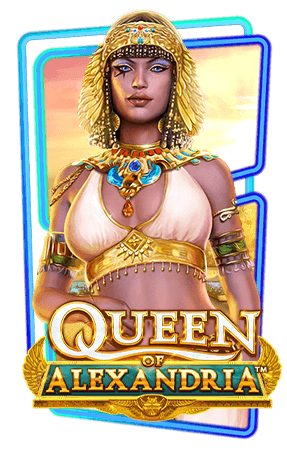 Queen of Alexandria™